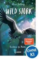   Wild Stork (Band 1) - Besch&uuml;tzer des Waldes