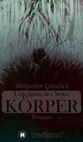   Untergang des Seins: K&ouml;rper