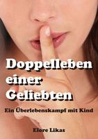   Doppelleben einer Geliebten