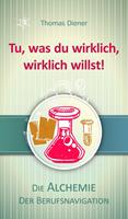   Tu, was du wirklich, wirklich willst!