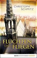   Flüchten und Fliegen