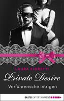 Private Desire - Verführerische Intrigen