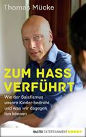   Zum Hass verführt