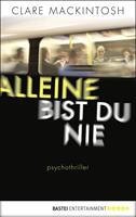   Alleine bist du nie