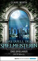   Das Duell der Spielmeisterin