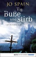   Tu Bu&szlig;e und stirb
