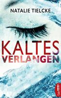   Kaltes Verlangen