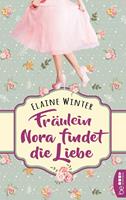   Fräulein Nora findet die Liebe