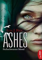   Ashes - Pechschwarzer Mond