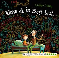   Wenn du im Bett bist ...