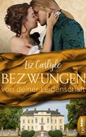   Bezwungen von deiner Leidenschaft