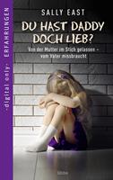   Du hast Daddy doch lieb?