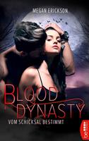   Vom Schicksal bestimmt &ndash; Blood Dynasty