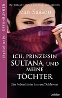   Ich, Prinzessin Sultana, und meine T&ouml;chter