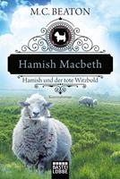   Hamish Macbeth und der tote Witzbold