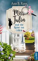   Miss Julia und die Reise ins Glück