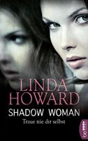   Shadow Woman - Traue nie dir selbst