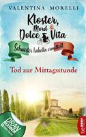   Kloster, Mord und Dolce Vita - Tod zur Mittagsstunde