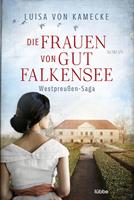   Die Frauen von Gut Falkensee