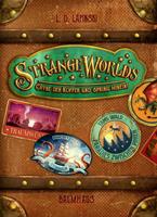   Strangeworlds - Öffne den Koffer und spring hinein!