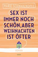   Sex ist immer noch sch&ouml;n, aber Weihnachten ist &ouml;fter