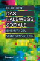   Das halbwegs Soziale