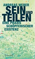   Sein und Teilen