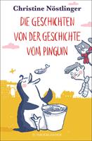   Die Geschichten von der Geschichte vom Pinguin