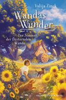 Wandas Wunder - Der Sommer der flüsternden Wände