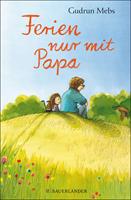   Ferien nur mit Papa