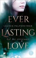  Everlasting Love - Ruf der Unterwelt