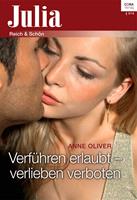 Verführen erlaubt – verlieben verboten