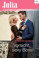   Vorsicht, sexy Boss!