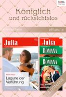   Königlich und rücksichtslos (4-teilige Serie)
