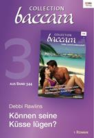   Collection Baccara Band 344 - Titel 3: Können seine Küsse lügen?