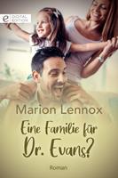   Eine Familie f&uuml;r Dr. Evans?
