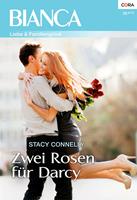   Zwei Rosen für Darcy