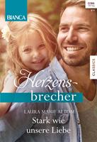   Stark wie unsere Liebe