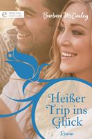   Heißer Trip ins Glück