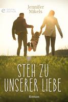   Steh zu unserer Liebe