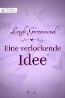   Eine verlockende Idee