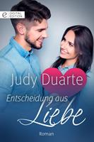   Entscheidung aus Liebe
