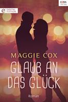   Glaub an das Glück