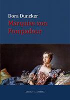   Marquise von Pompadour