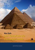   Der Kampf um die Cheopspyramide