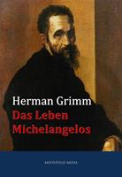   Das Leben Michelangelos