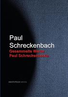   Gesammelte Werke Paul Schreckenbachs
