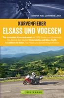   Motorradführer im Taschenformat: Bruckmanns Motorradführer Elsass. Touren – Karten – Tipps.