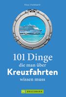 101 Dinge, die man über Kreuzfahrten wissen muss