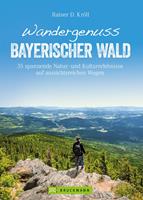 Wandergenuss Bayerischer Wald
